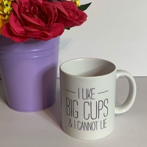 I Like Big Cups & I Cannot Lie Coffee Mug
